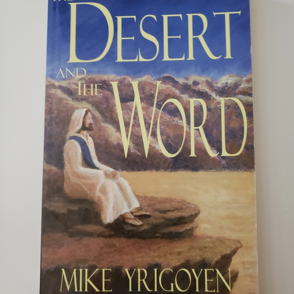 The Desert And The Word